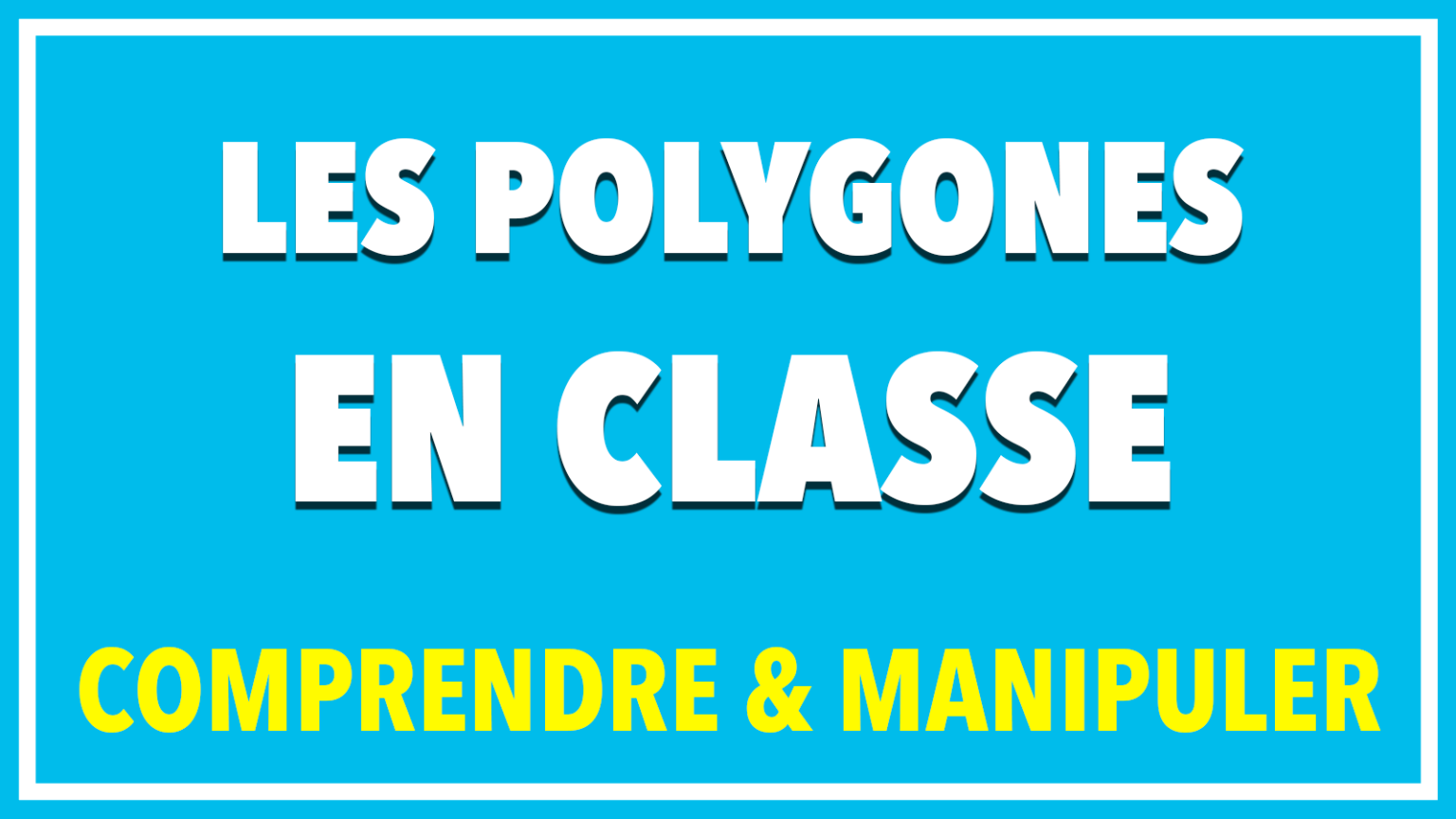 Travailler les polygones du CE2 au CM2 - Profissime - Ressources pour ...