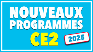 nouveaux programmes ce2 2025
